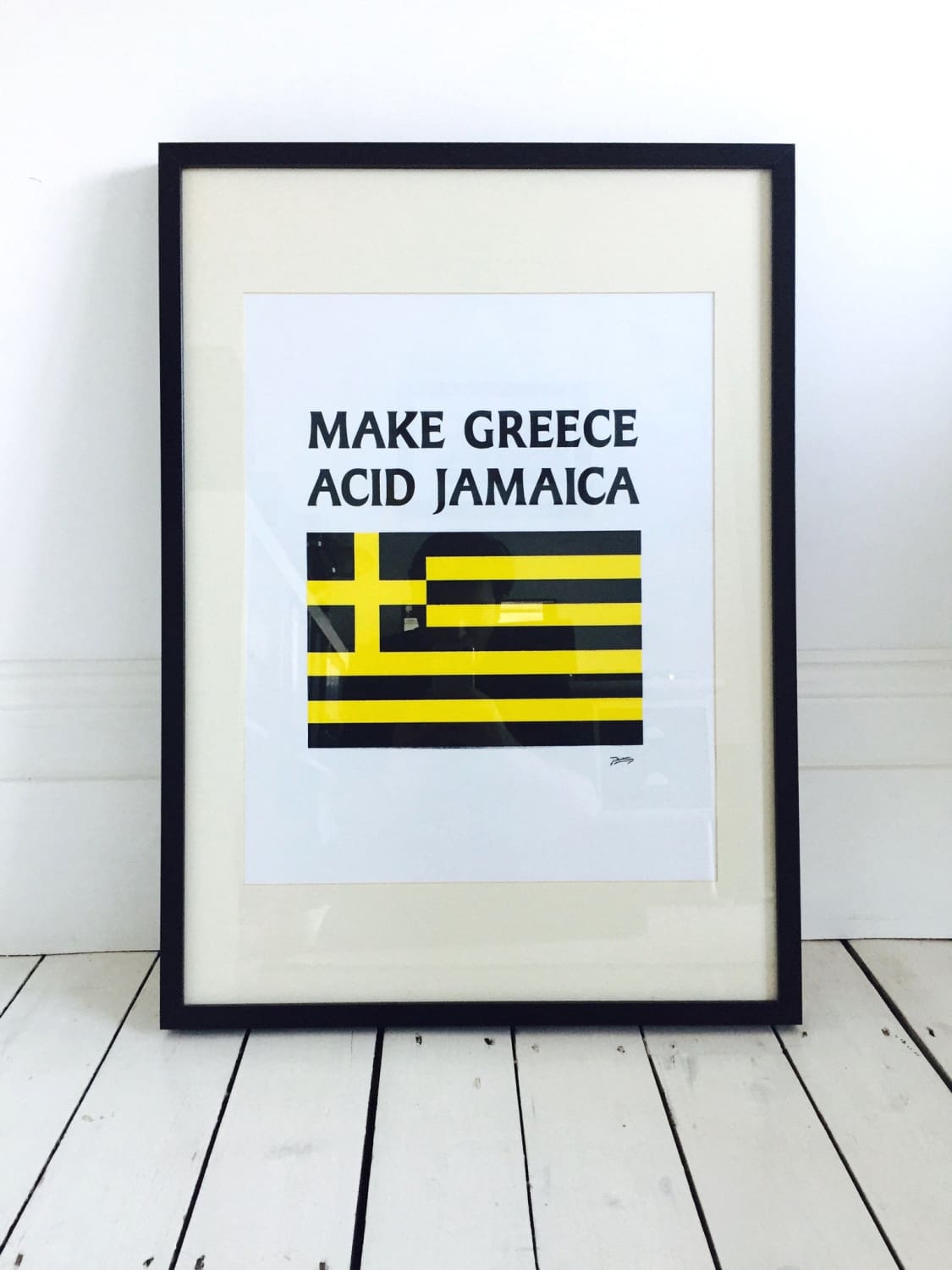 Competition: Win 'Make Greece Acid Jamaica' Screen-Print