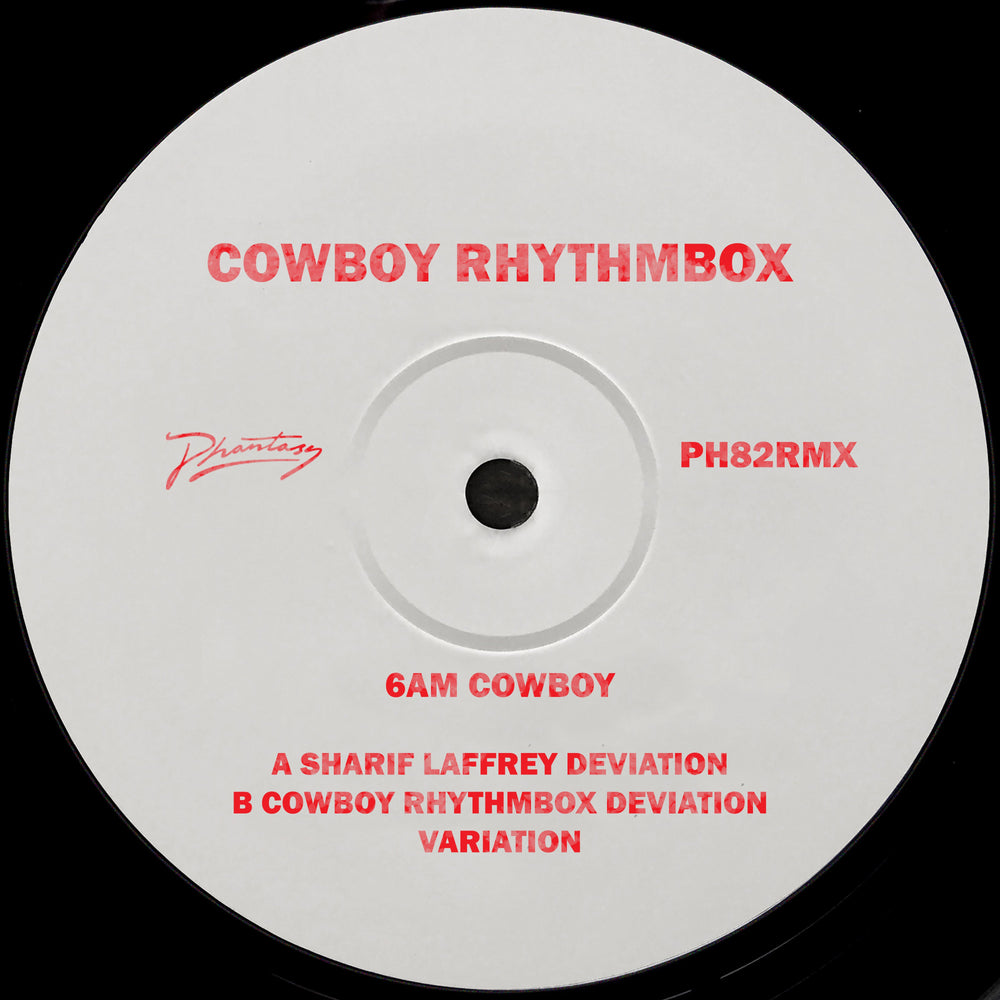 Cowboy Rhythmbox - 6AM Cowboy (w/ Sharif Laffrey Remix) [PH82RMX]