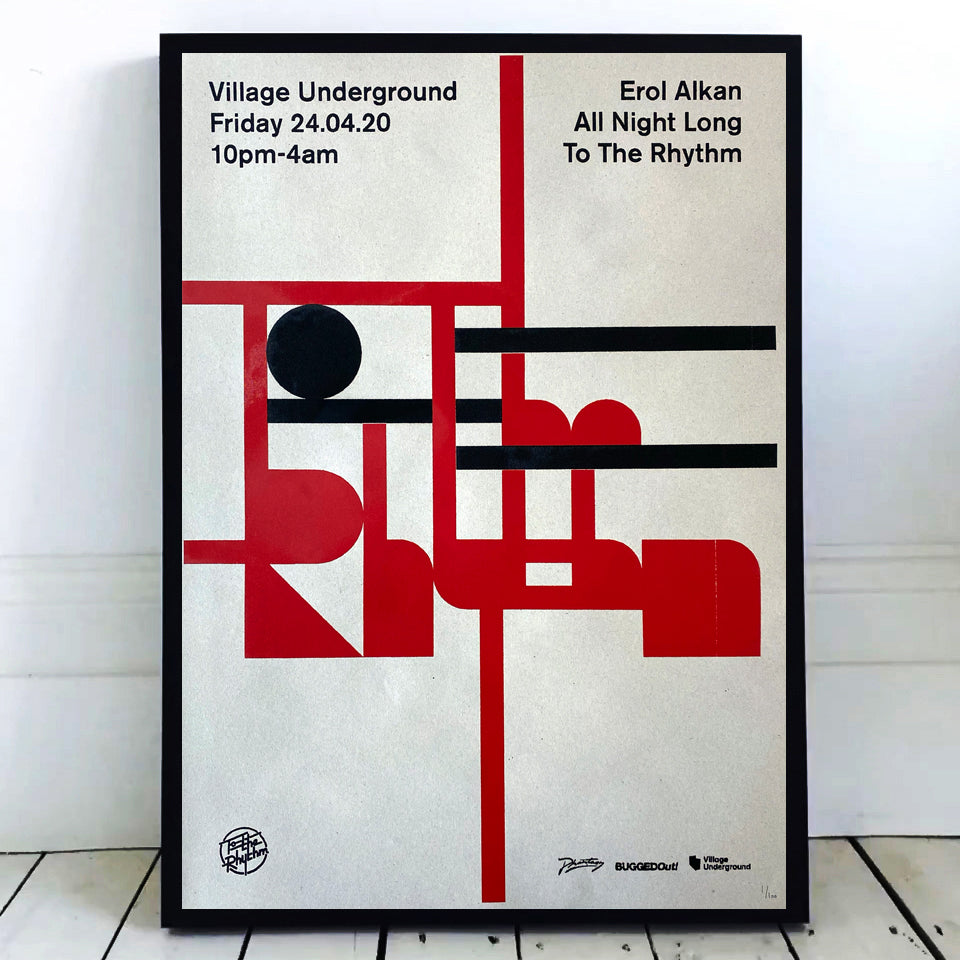 Erol Alkan 'To The Rhythm' 24.04.20 Hand Numbered Screen Print