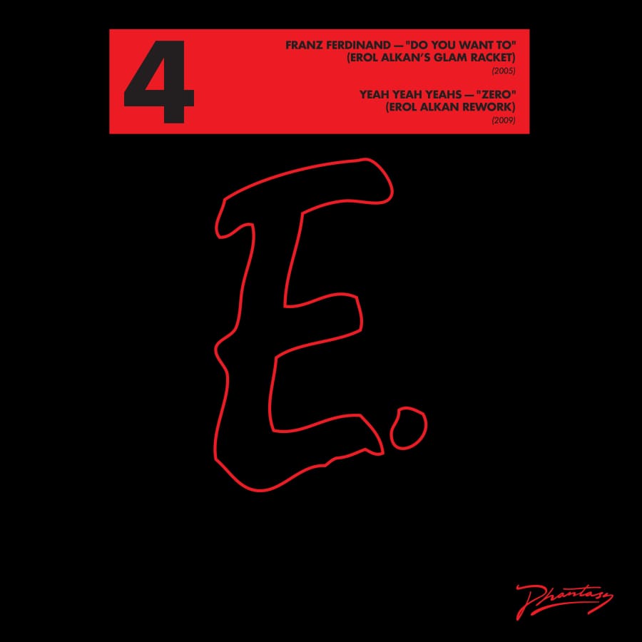 Erol Alkan Reworks: Franz Ferdinand Do You Want To / Yeah Yeah Yeahs Zero [PH64] - Vinyl