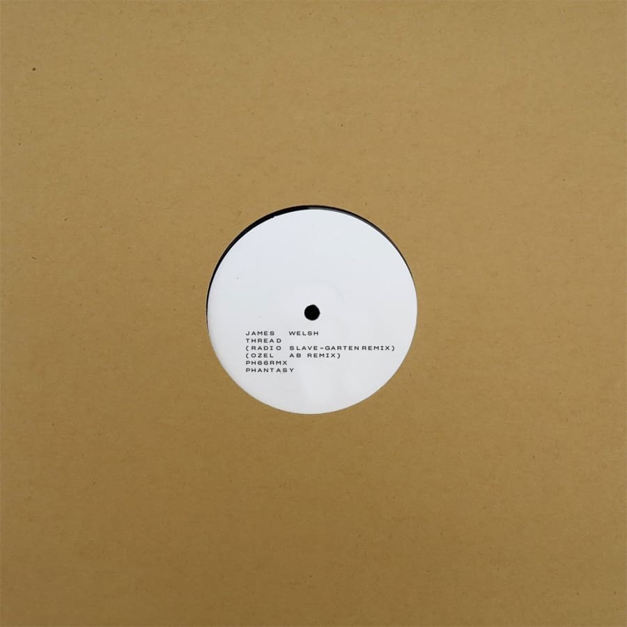
                  
                    James Welsh - Thread Remixes (Radio Slave / Ozel AB) [PH66RMX] - Vinyl
                  
                