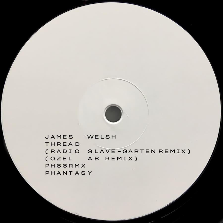 James Welsh - Thread Remixes (Radio Slave / Ozel AB) [PH66RMX] - Vinyl